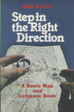 STEP IN THE RIGHT DIRECTION: a basic map and compass book. 